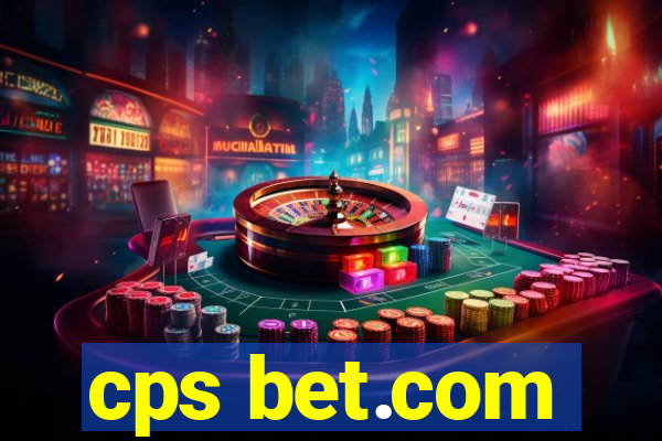 cps bet.com